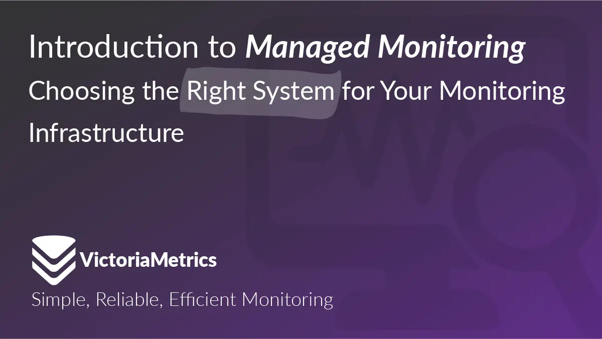 Introduction to Managed Monitoring