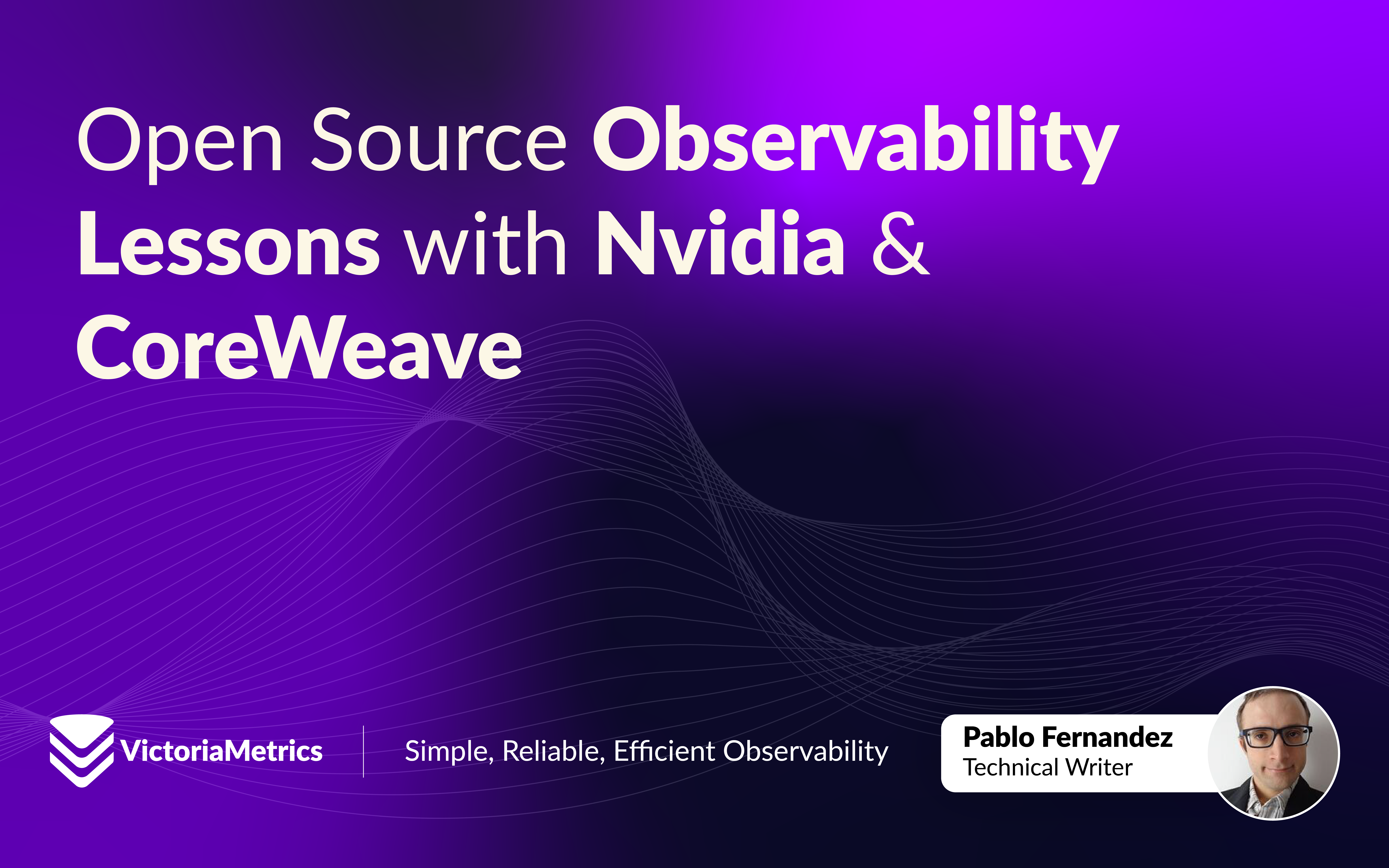 Observability Lessons NVIDIA and CoreWeave