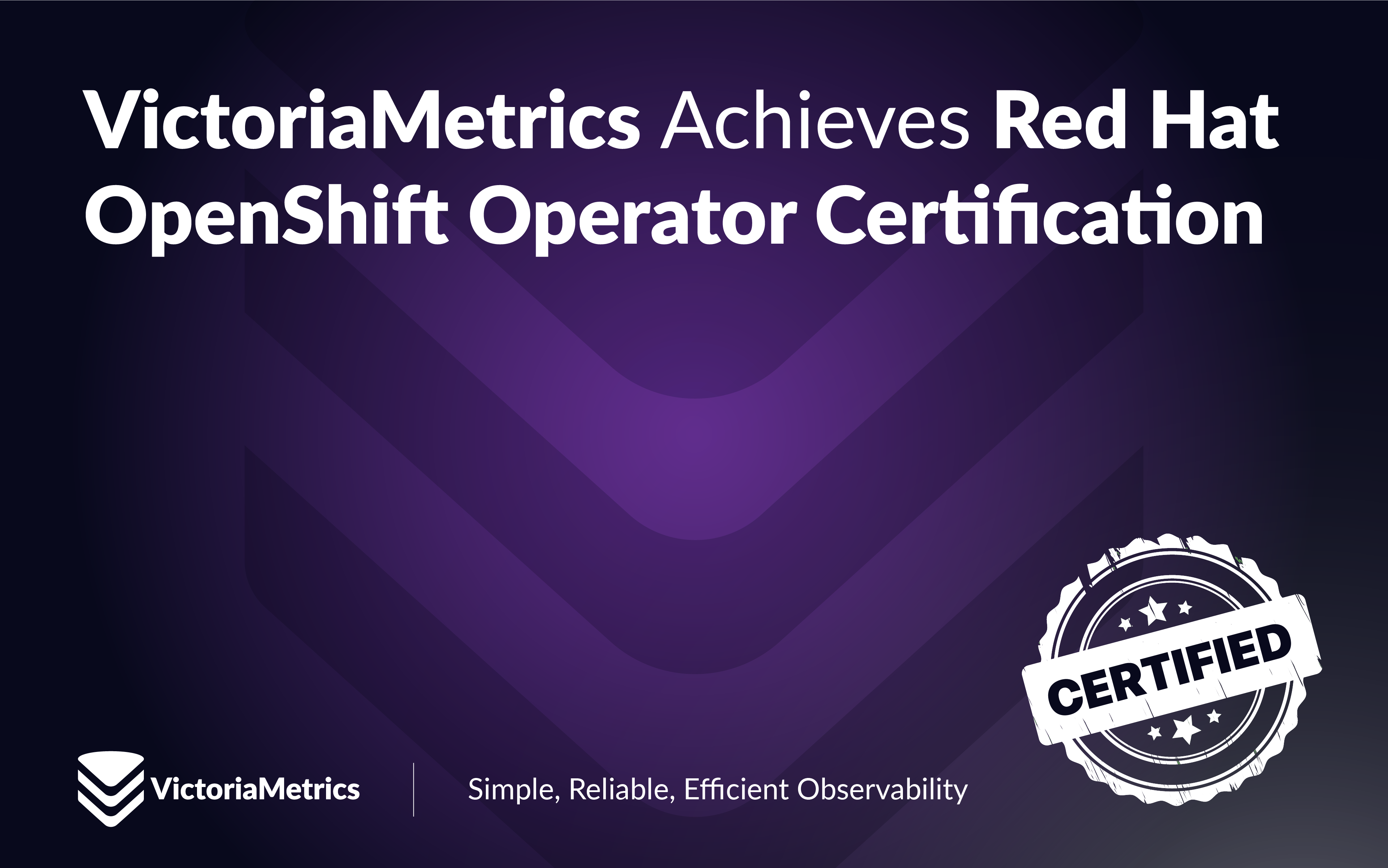 VictoriaMetrics Achieves Red Hat OpenShift Operator Certification