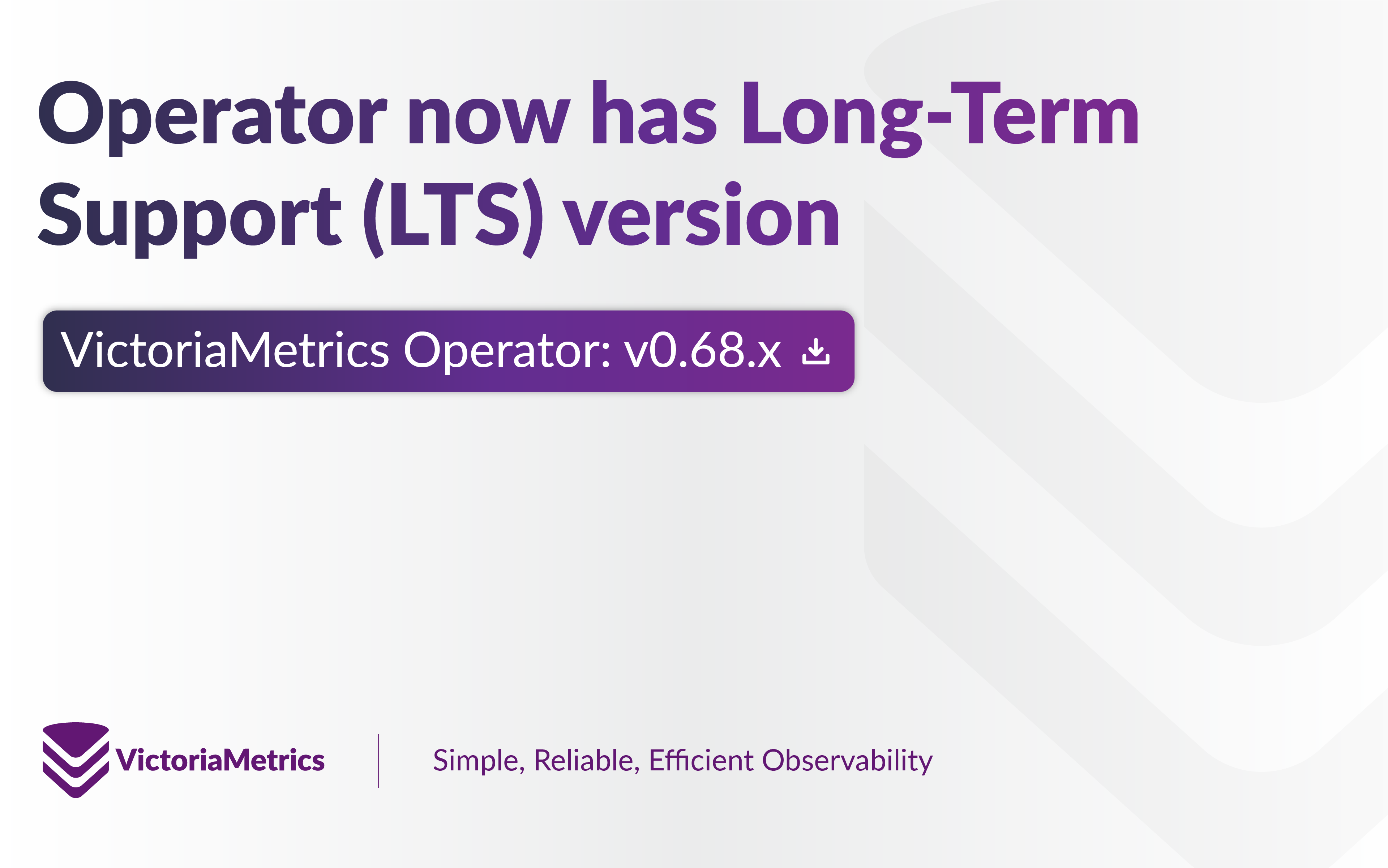 Operator now has Long-Term Support (LTS) version