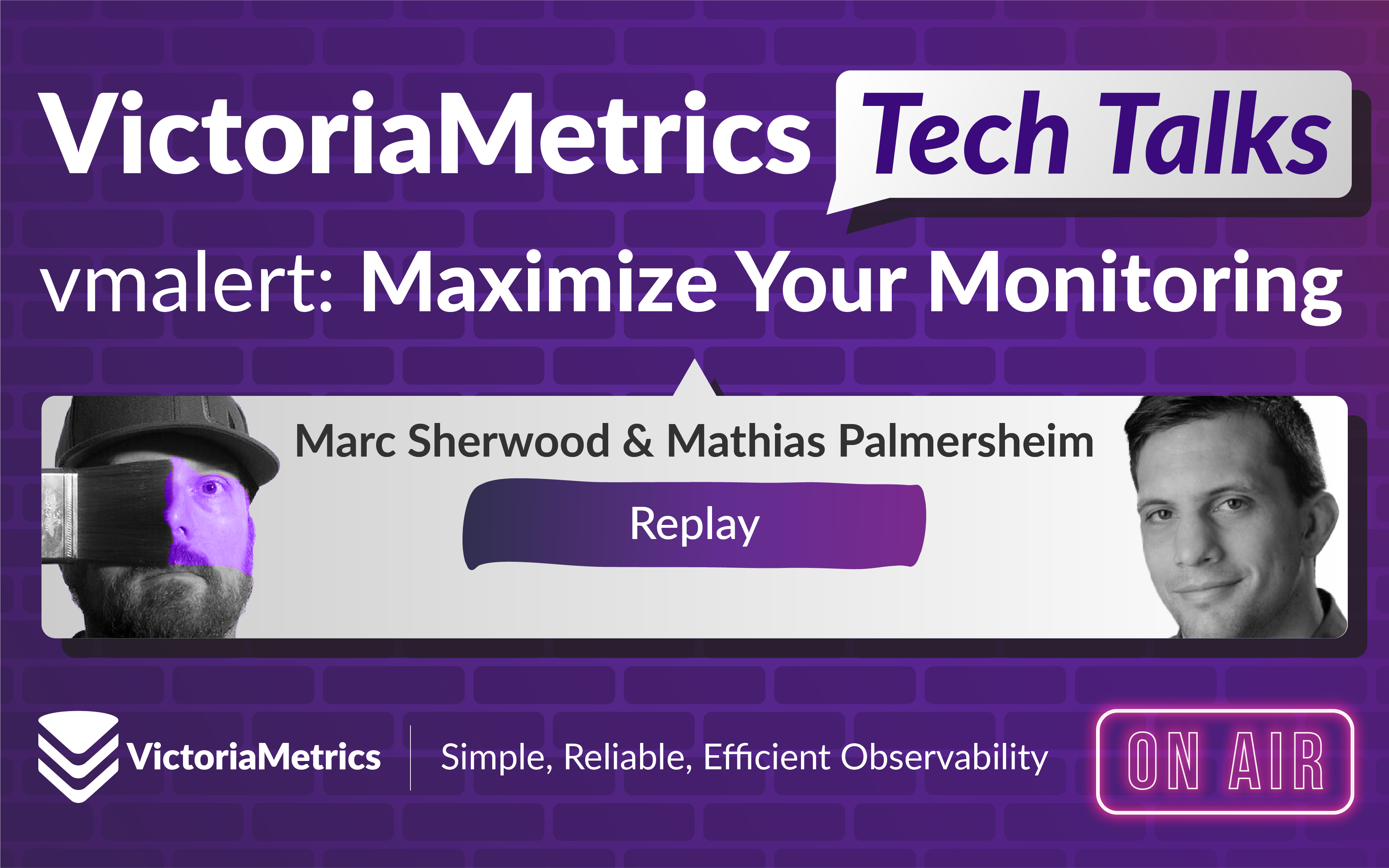 vmalert: Maximize Your Monitoring (Tech Talk Companion)