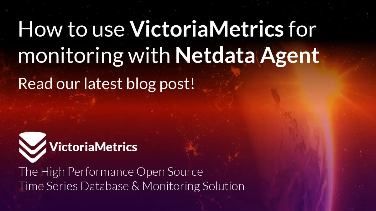 How to use VictoriaMetrics for monitoring with Netdata Agent