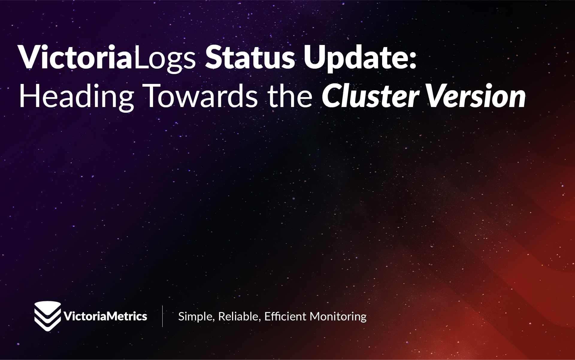 VictoriaLogs Status Update: Heading Towards the Cluster Version