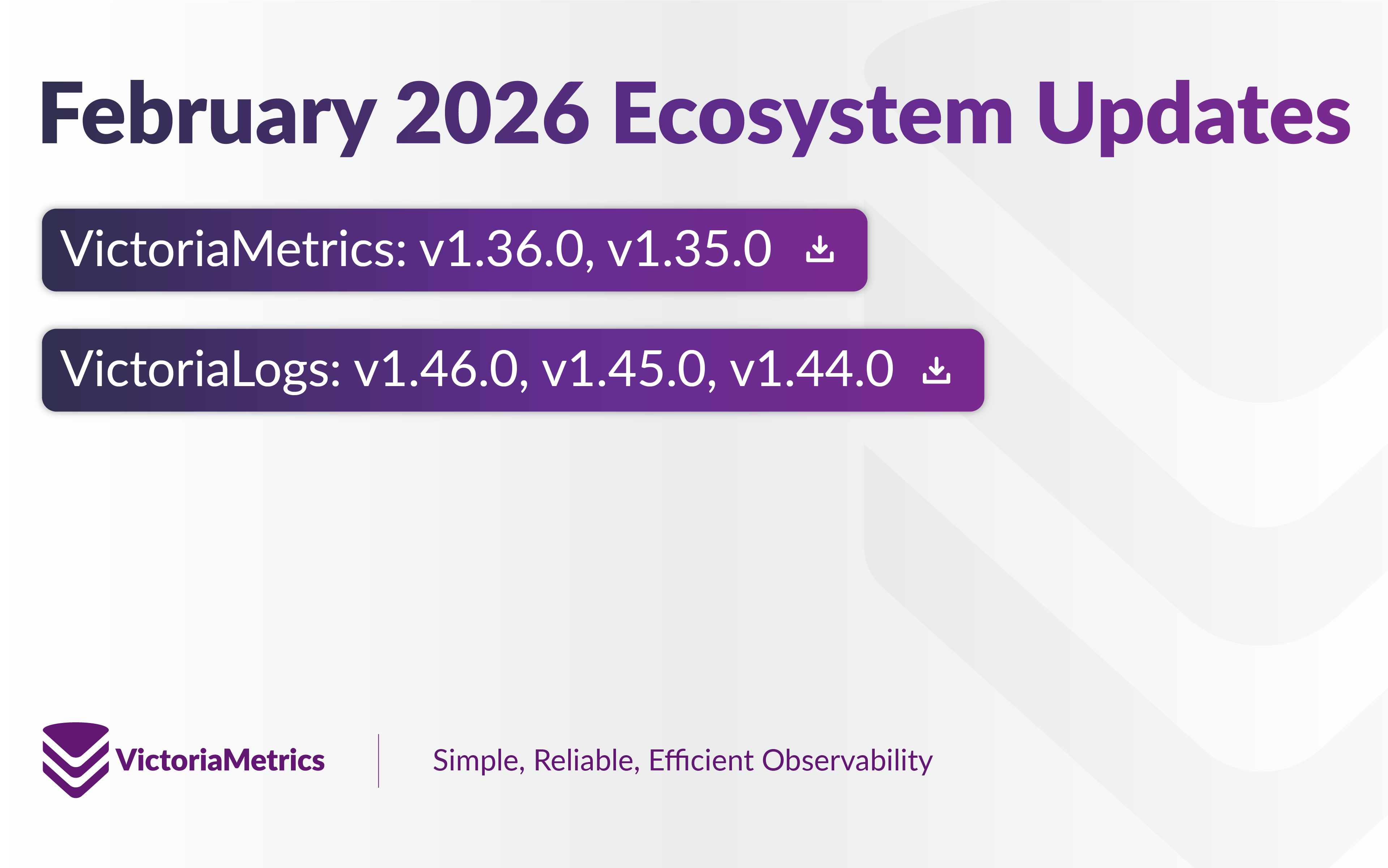 VictoriaMetrics February 2026 Ecosystem Updates