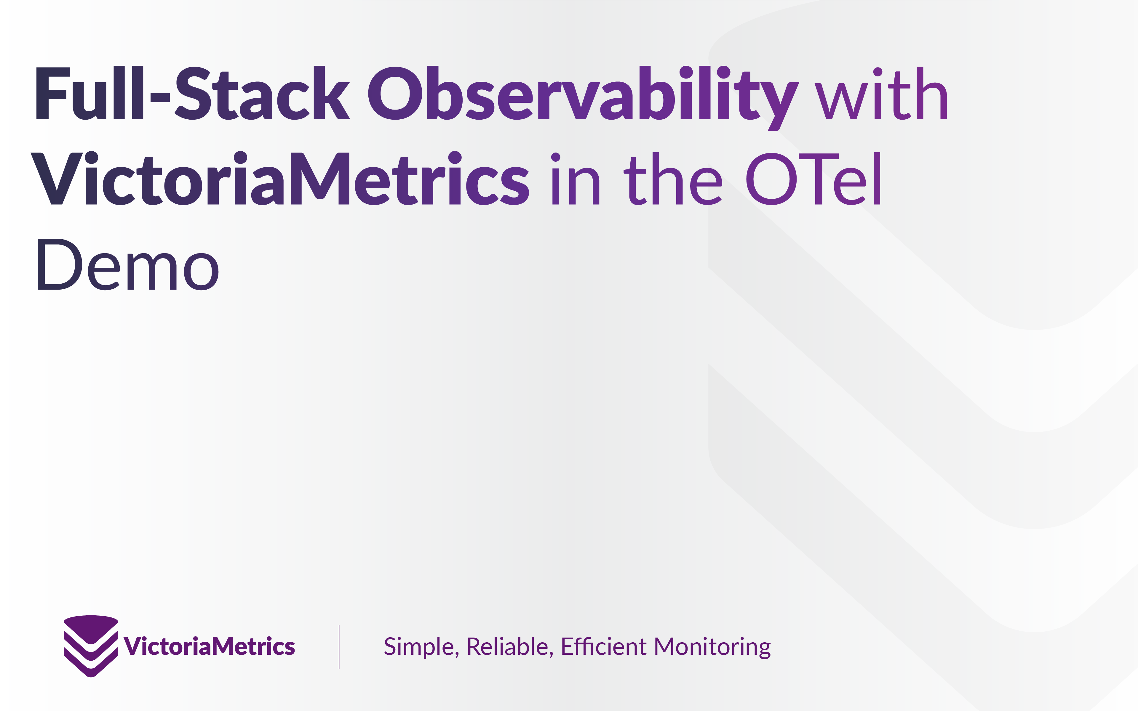 Full-Stack Observability with VictoriaMetrics in the OTel Demo